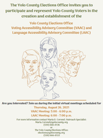 Yolo County Elections is Establishing a Voters Accessibility Advisory Committee (VAAC)  and Language Accessibility Advisory Committee (LAAC)